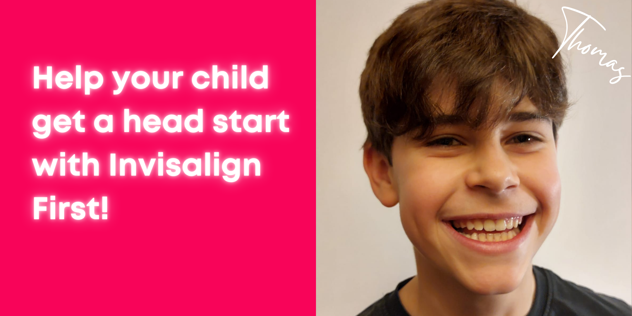 Help your child get a head start with Invisalign First